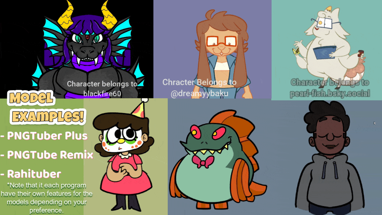 PNGTuber Model showcase. The top three character design above belong to their respective owners in the following order: blackfire60, dreamyybaku, and pearl-fish on Blusky. The three below are of Cuddledot's (Riley's characters: A clown girl, a piranha with